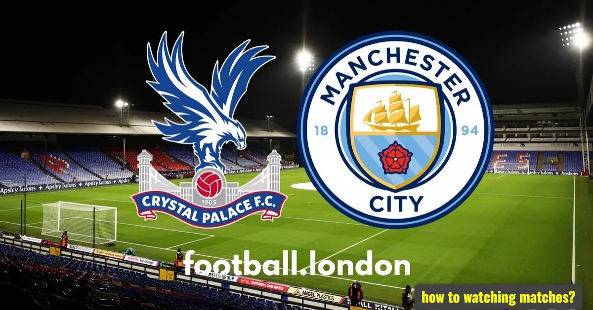 Crystal Palace Vs Man City